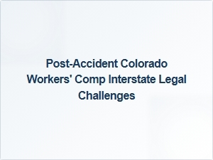 Colorado Interstate Workers' Comp Legal Help